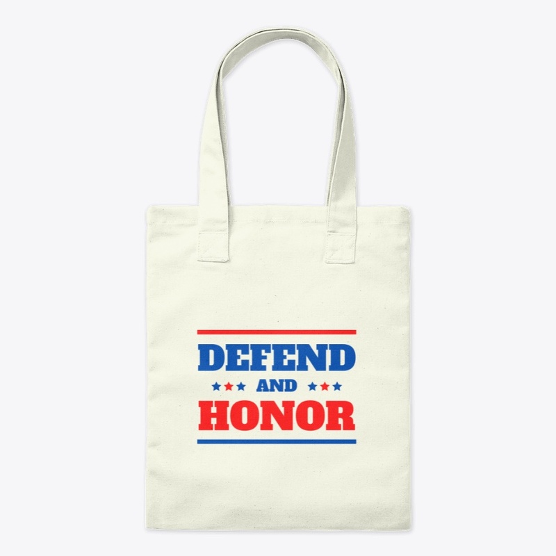 Defend And Honor Tote Bag