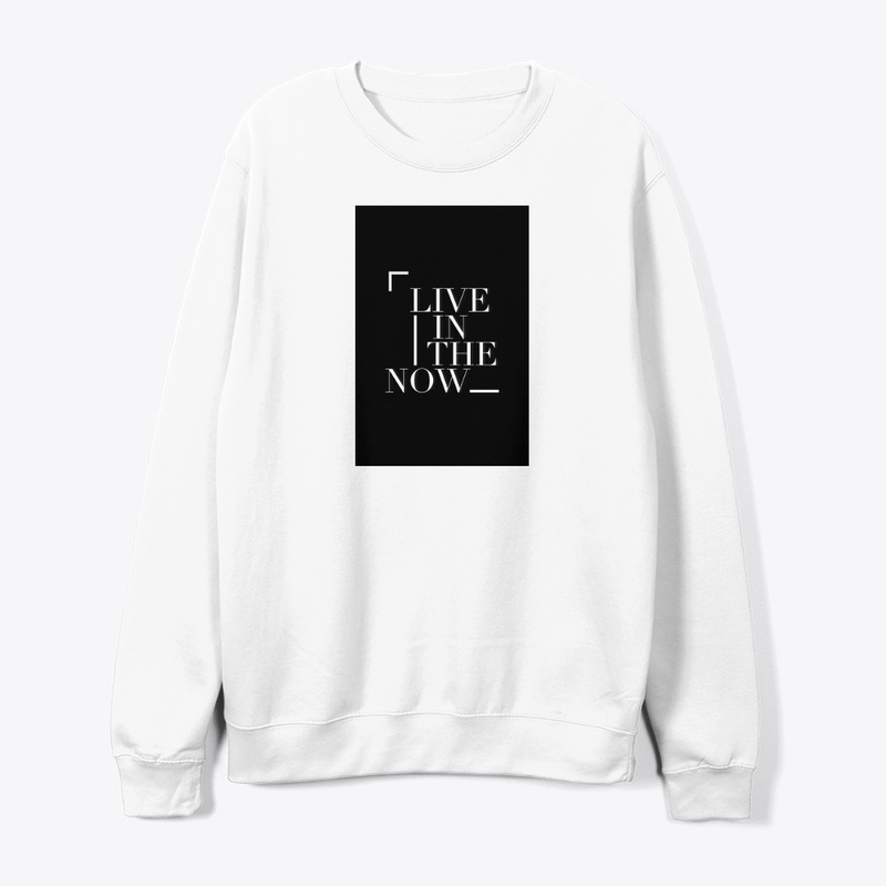 Live In The Now T Shirts