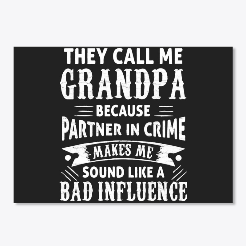 THEY CALL ME GRANDPA PARTNER IN CRIME FA