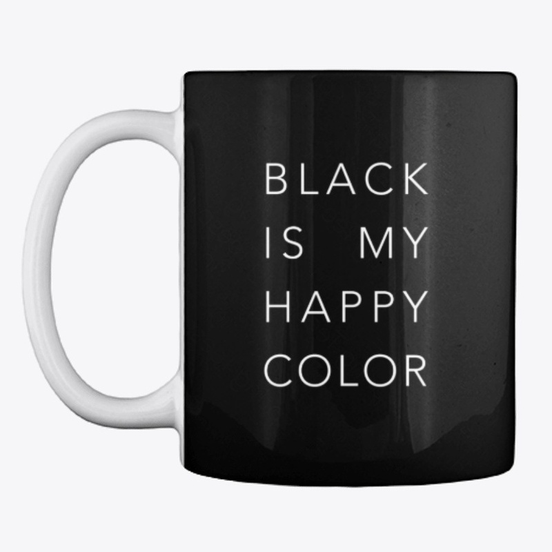 Black is My Happy Color