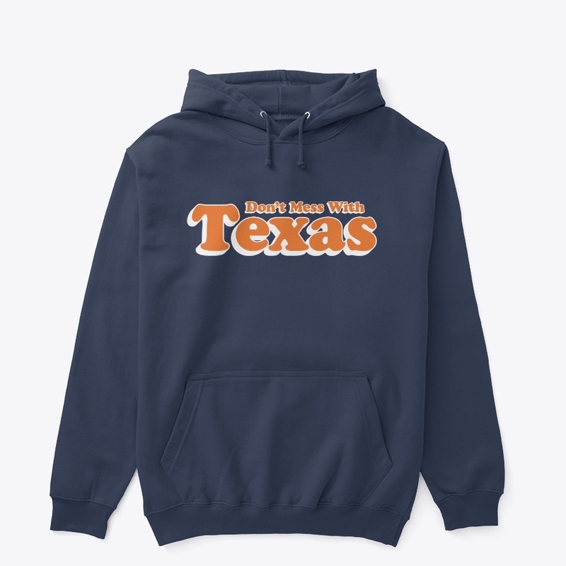 Don't Mess With Texas