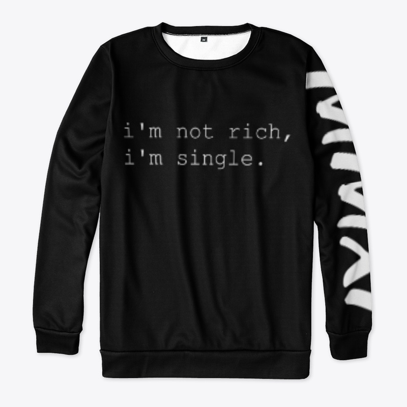 I'm not rich.
