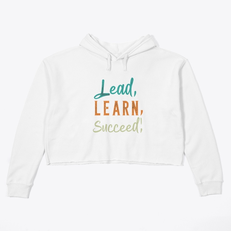 Lead, Learn, Succeed T-Shirt