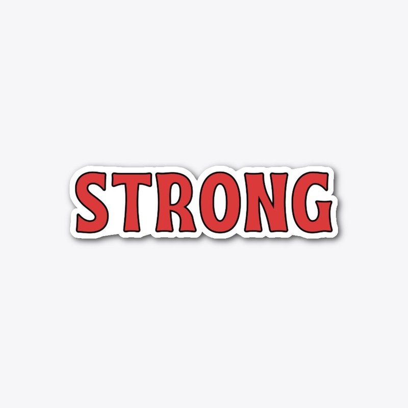 Be Strong!