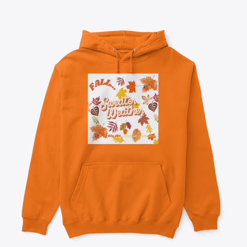 Fall...Sweater Weather Pullover Hoodie 2