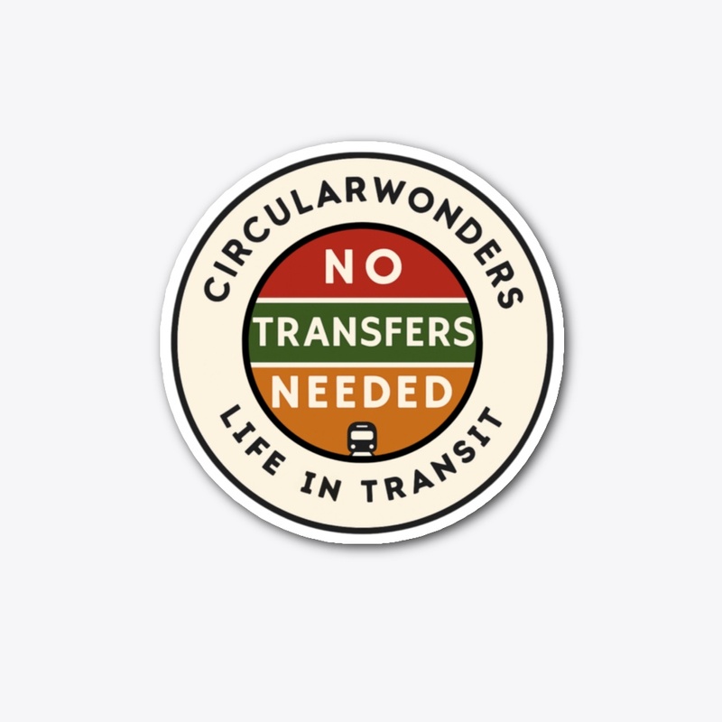 No Transfers Needed Life In Transit