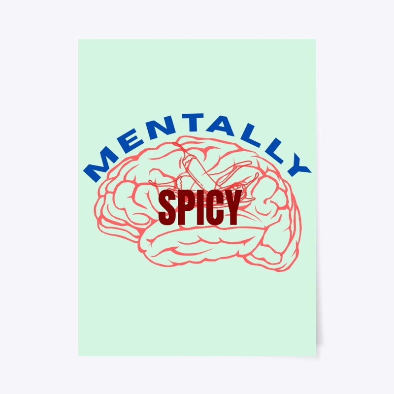 Mentally Spicy Typography Design