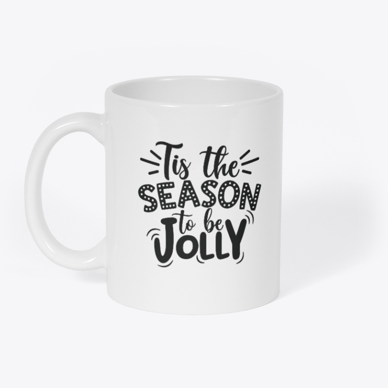 Tis The Season To Be Jolly Coffee Mug