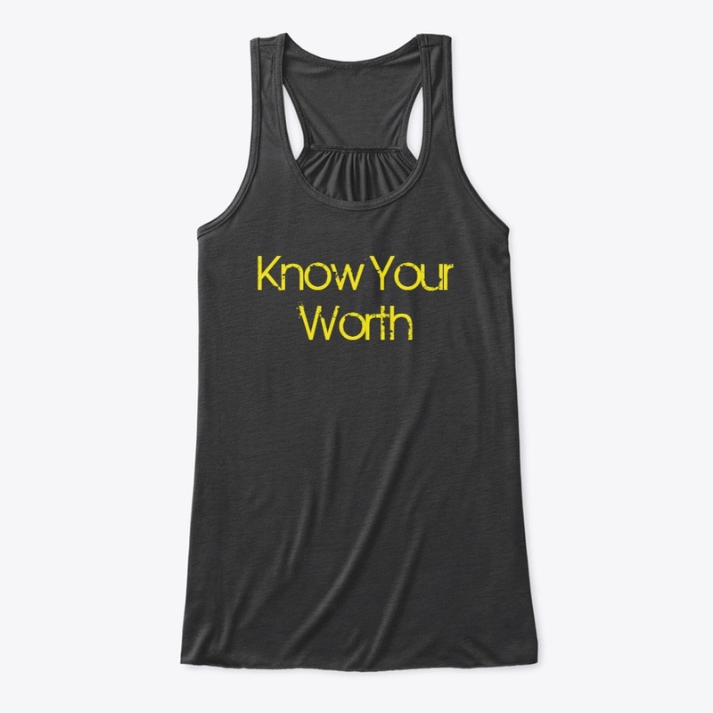 Know Your Worth