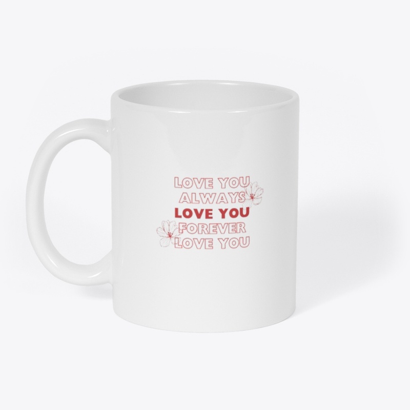 Love always forever