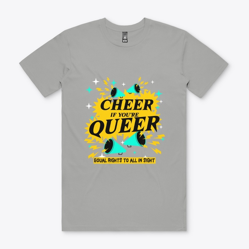 Cheer If You're Queer Tee