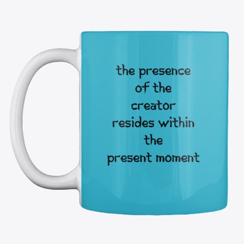 The Presence of the Creator a