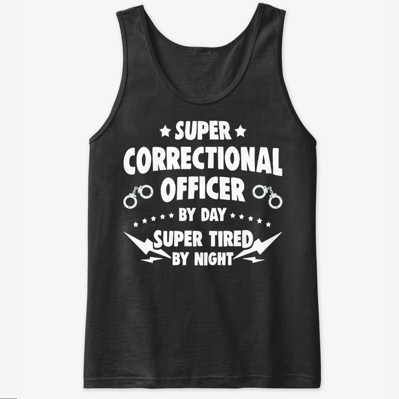 Super Correctional Officer By Day