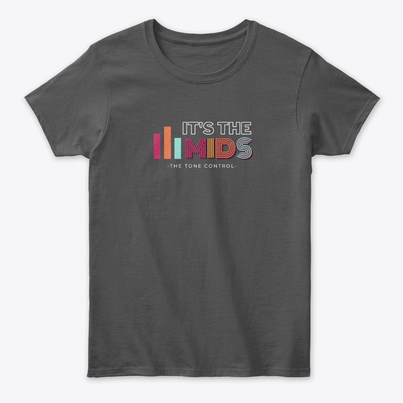It's The MIDS shirt