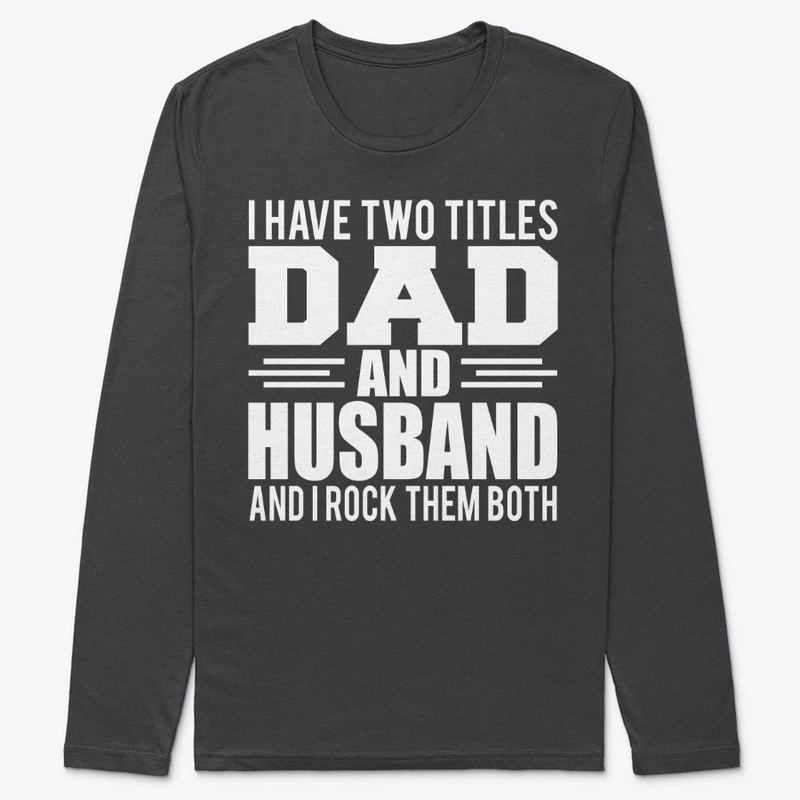 Dad And husband
