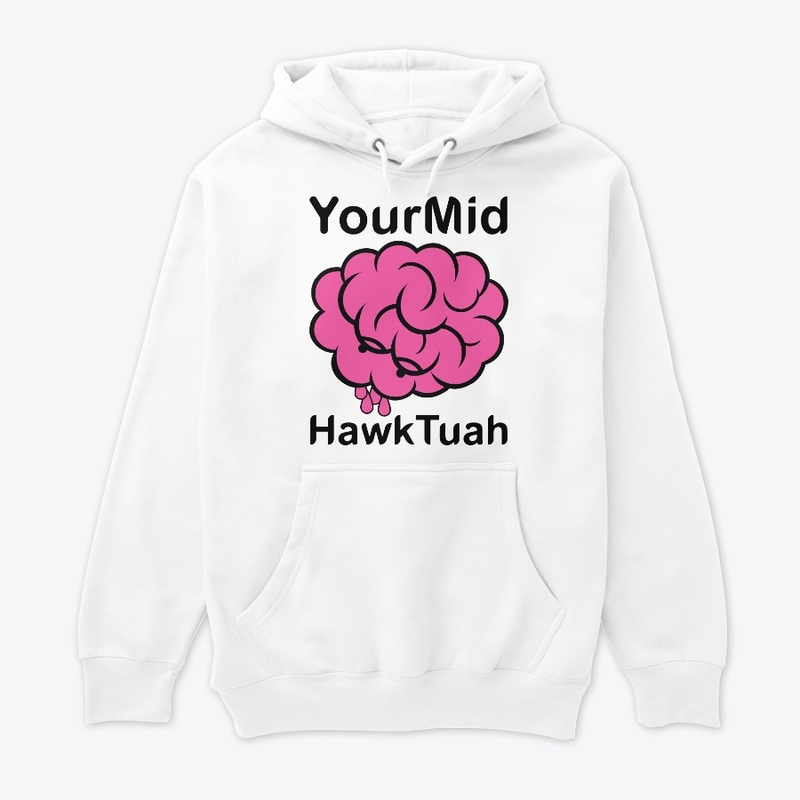 Your Mind Hawk Tuah