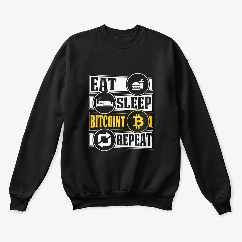 Eat Sleep Bitcoin Repeat