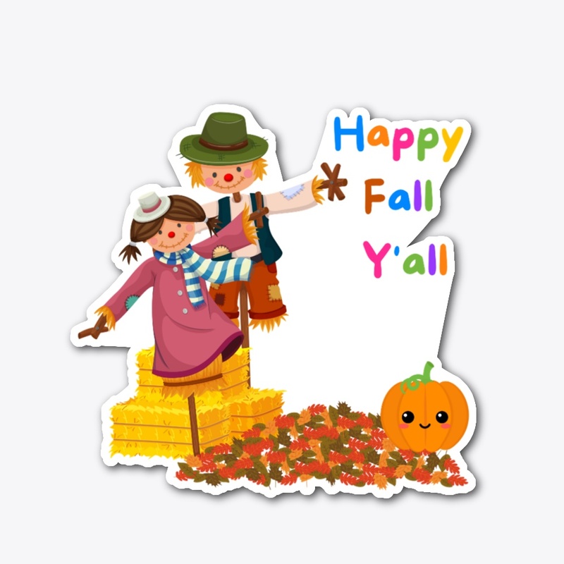 Happy Fall Y'all with Scarecrows