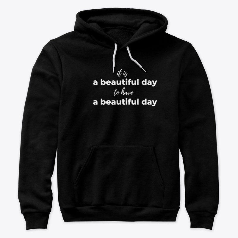 It's a beautiful day