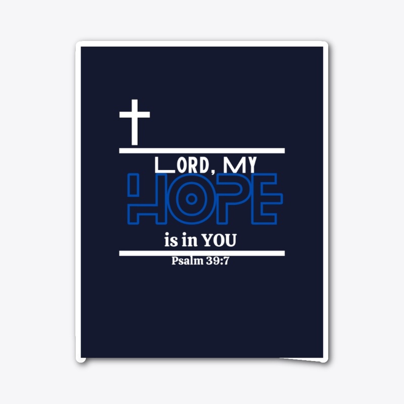 My Hope in The Lord