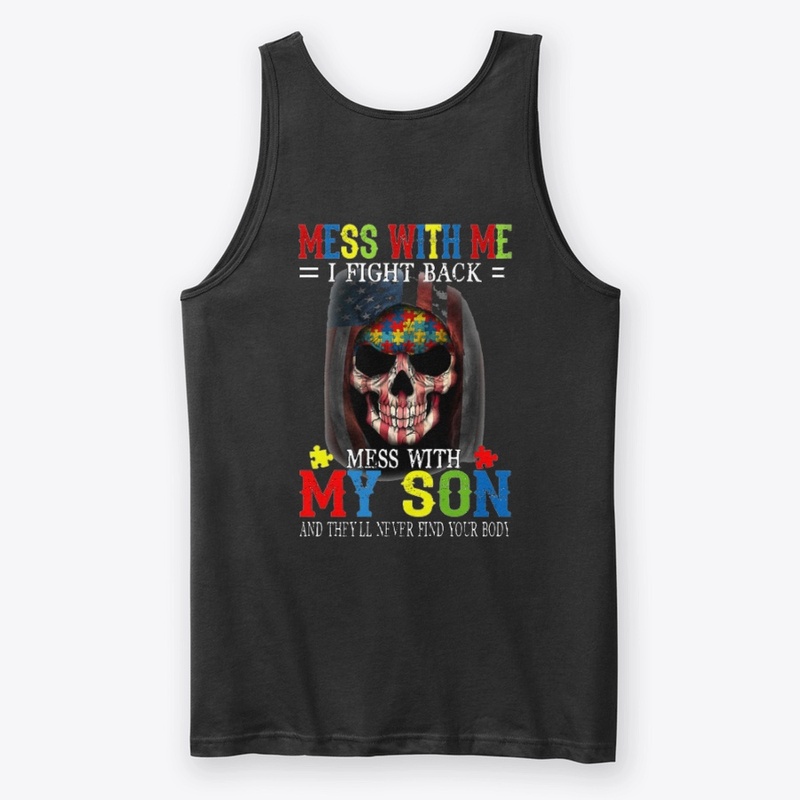 Mess With My Son