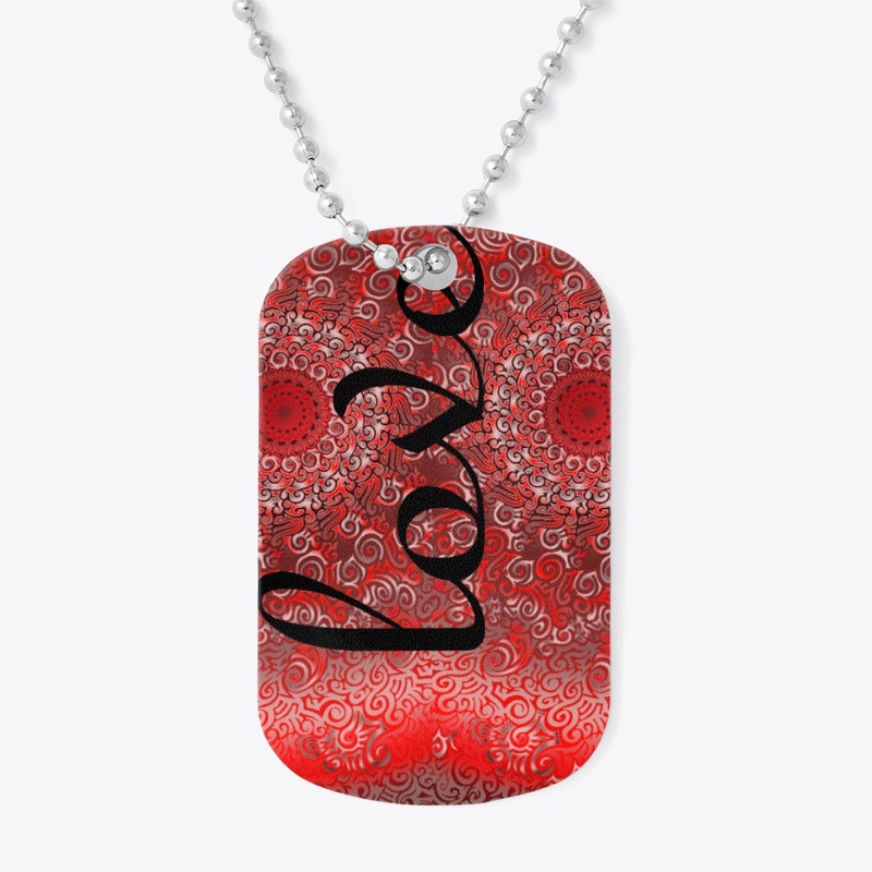 love Dog tag for the him in your life