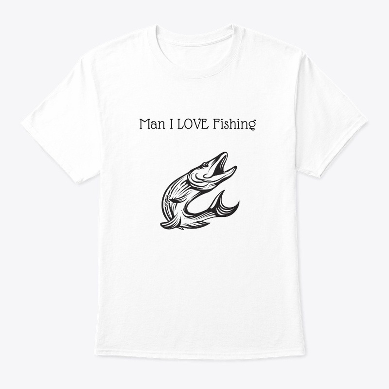 man I love fishing