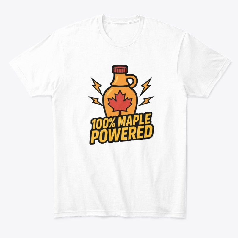 100% Maple Powered" Canadian Syrup 