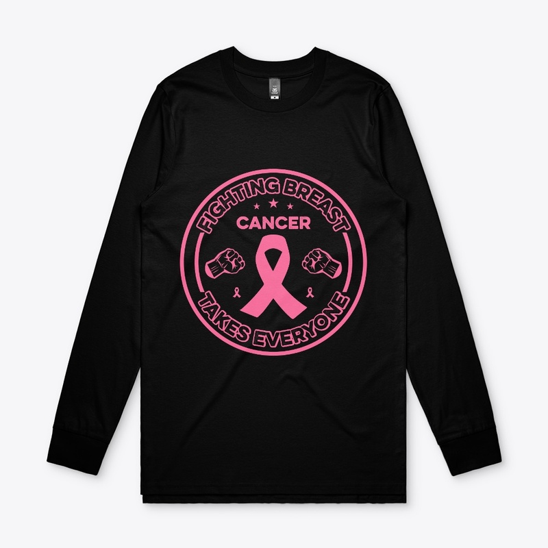 Fighting Breast Cancer Takes - Tshirt