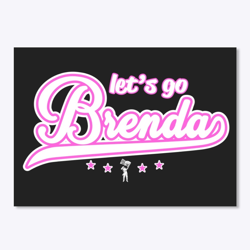 Let’s Go Brenda Special Edition