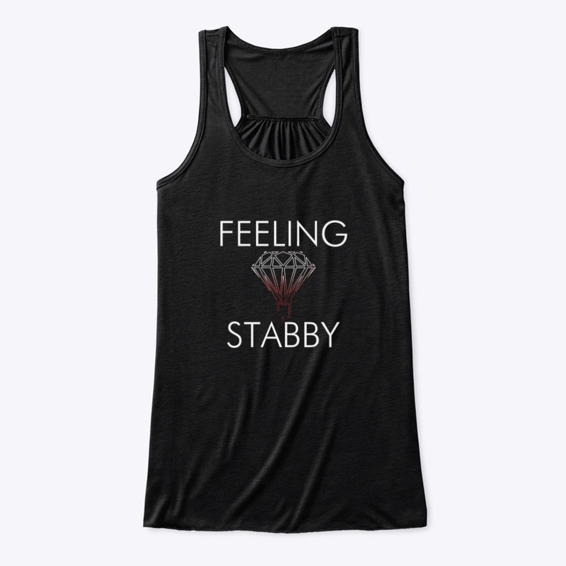 Feeling Stabby