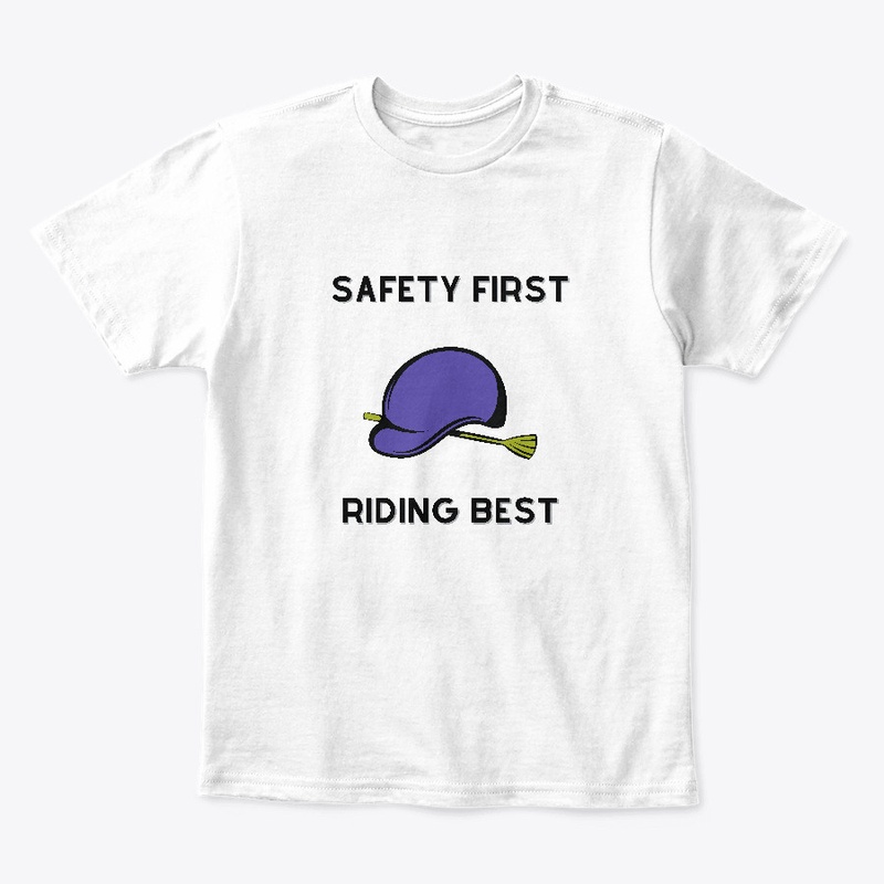 Safety first Riding Best