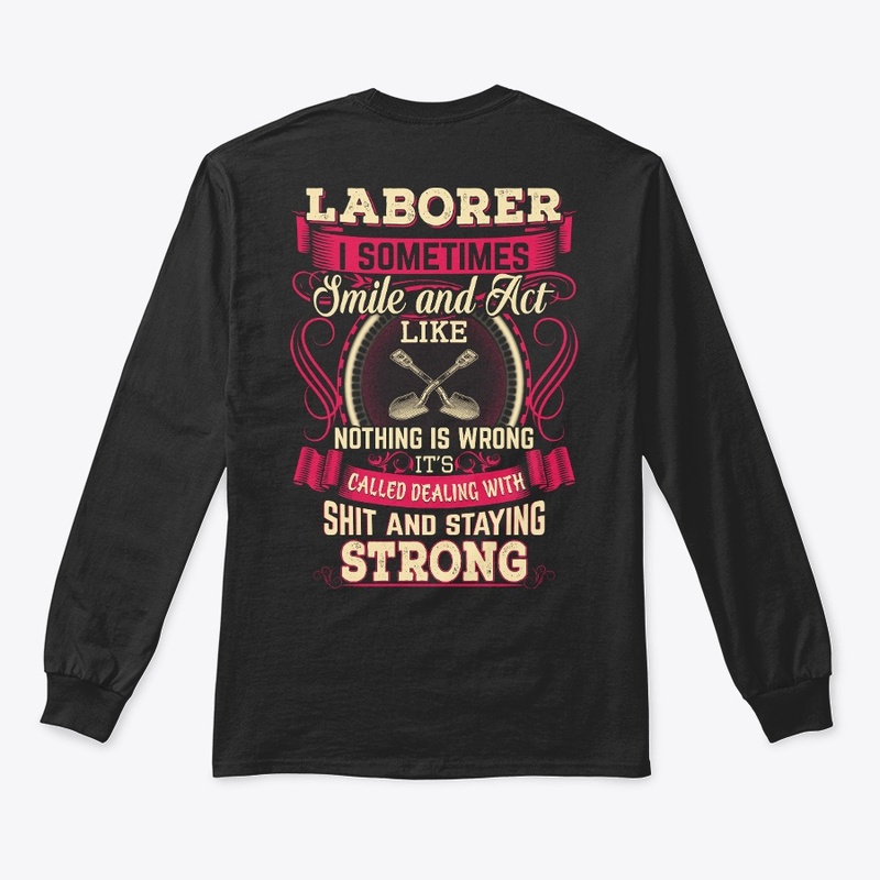Laborer Staying Strong Hoodie