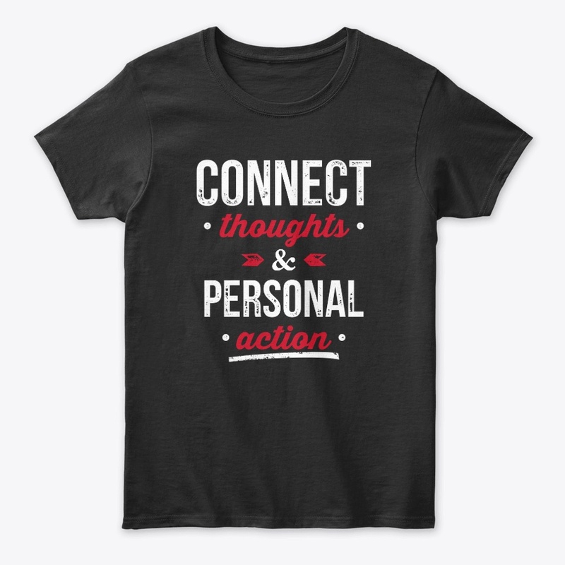 Connect Thoughts & Personal Action