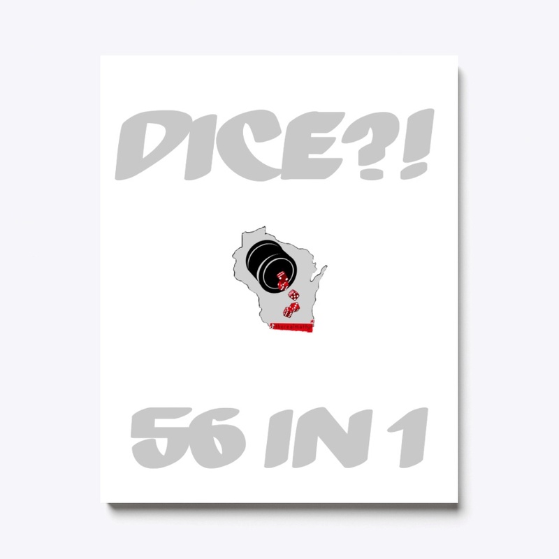 Dice?!