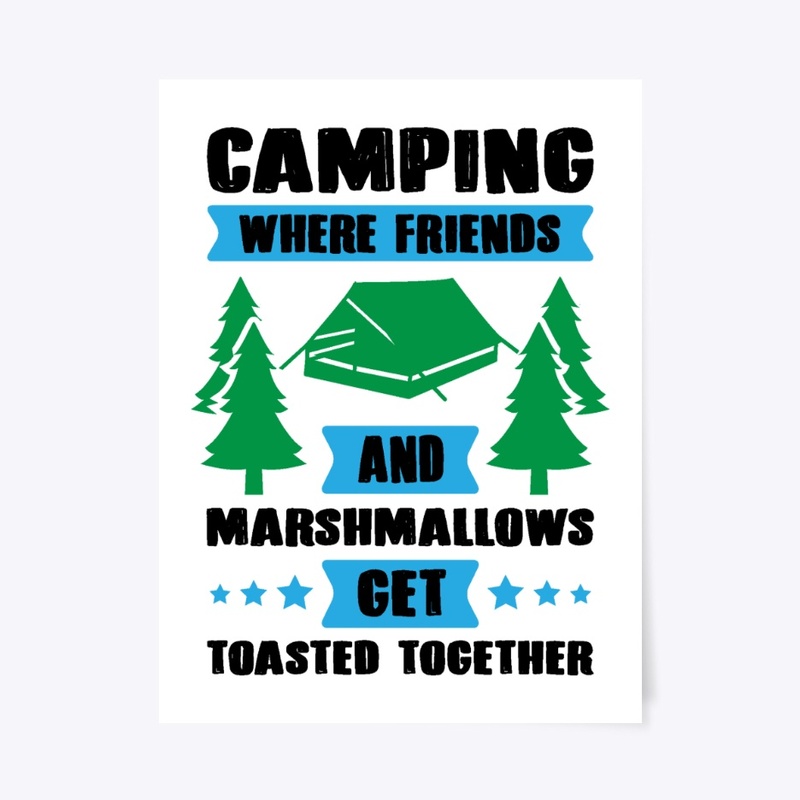 camping where friends get toasted shirt