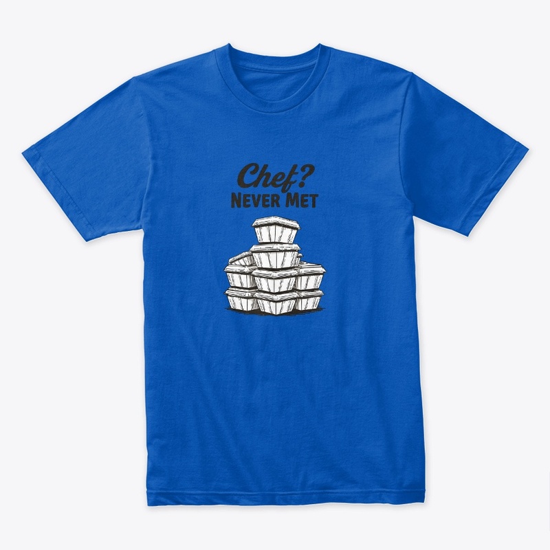 Chef? Nah, I'm a Foodie