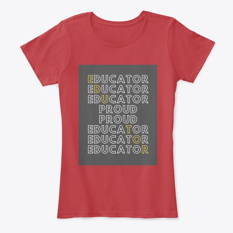 PROUD EDUCATOR