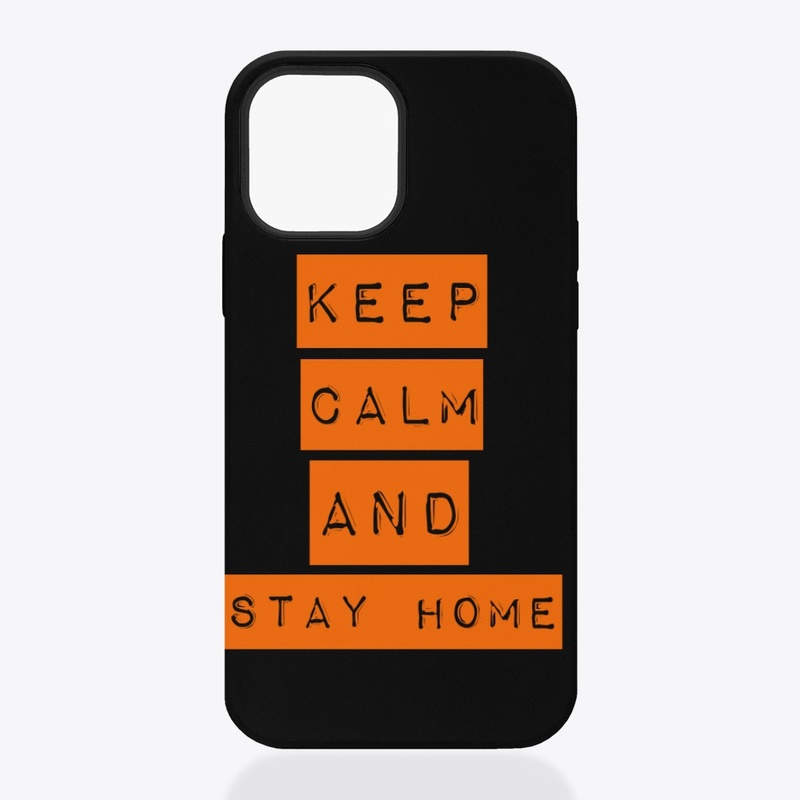 Keep calm and stay home