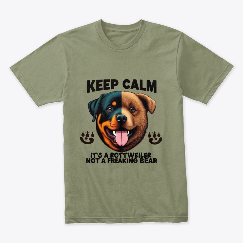Keep Calm It's a Rottweiler