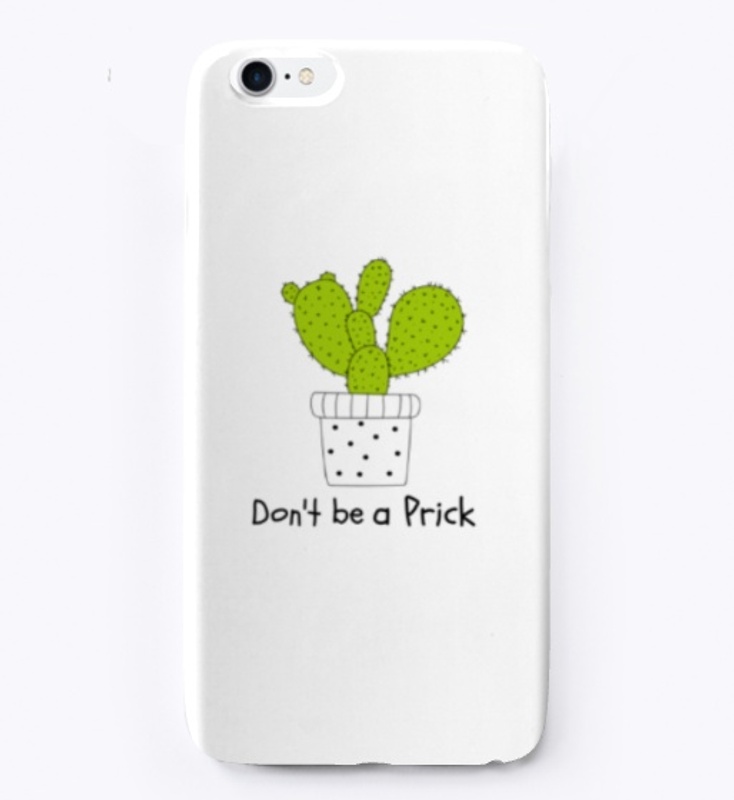 Don't Be A Prick 