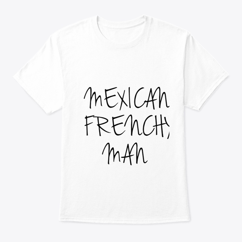 MEXICAN FRENCH 