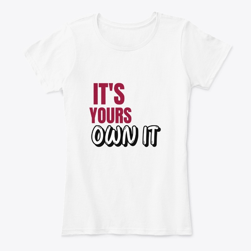 It's Yours Own It