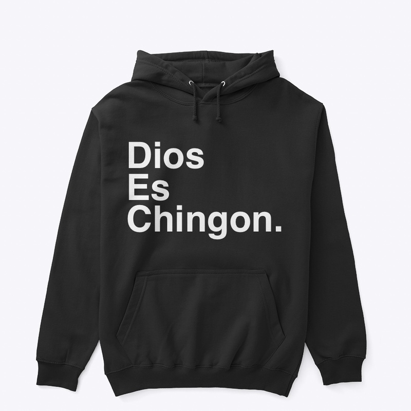 Dios es chingon