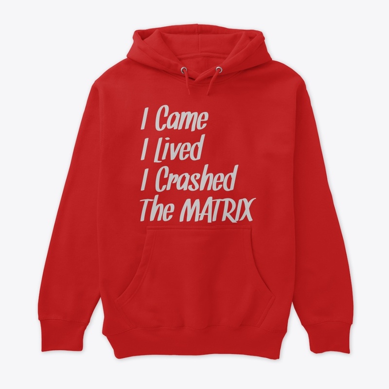 Crashed The Matrix