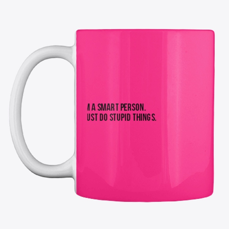 I'm a smart person