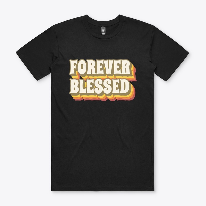 Forever Blessed Christian Tee