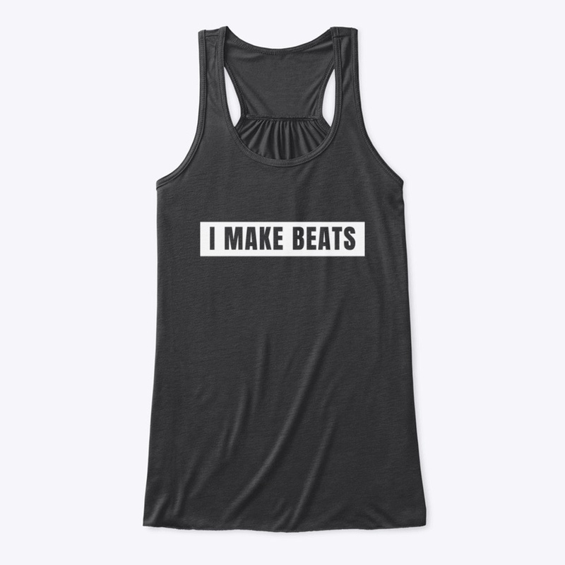I MAKE BEATS - MUSIC PRODUCER APPAREL