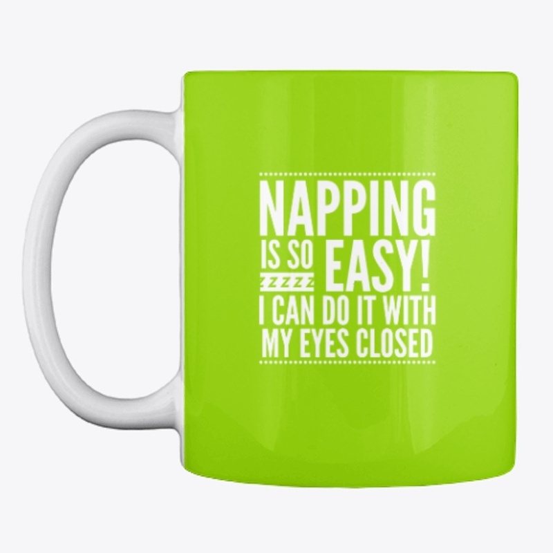 Funny Napping Is So Easy Shirt