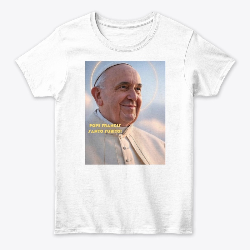 Pope Francis Santo Subito!